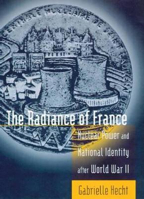 The Radiance of France by Gabrielle Hecht