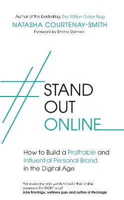 #StandOutOnline: How to Build a Profitable and Influential Personal Brand in the Digital Age book