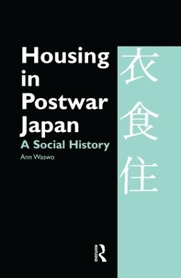 Housing in Postwar Japan - A Social History book