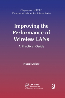 Improving the Performance of Wireless LANs: A Practical Guide by Nurul Sarkar