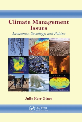 Climate Management Issues: Economics, Sociology, and Politics by Julie K. Gines