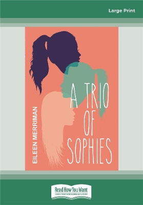 A Trio of Sophies by Eileen Merriman