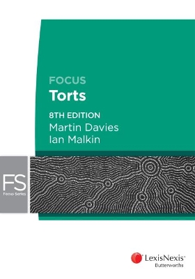 Focus: Torts by Davies & Malkin