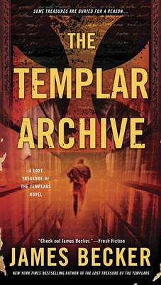 Templar Archive by James Becker