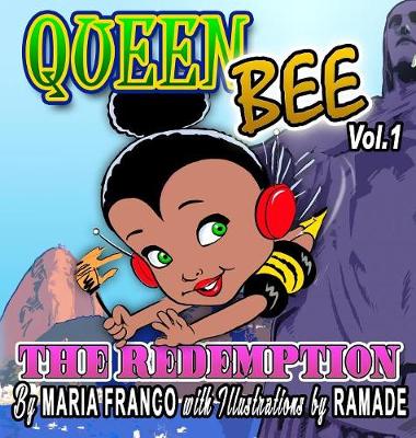 Queen Bee: The Redemption book