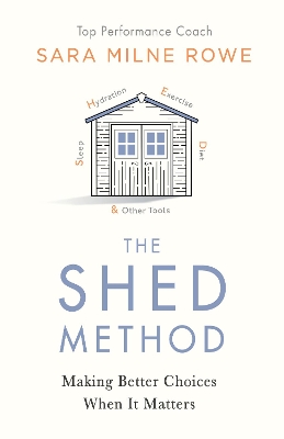 SHED Method by Sara Milne Rowe