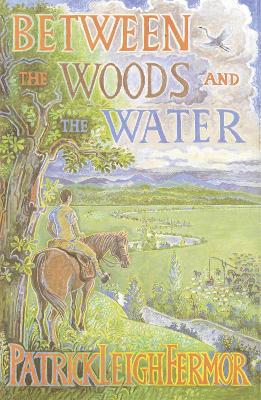 Between the Woods and the Water book