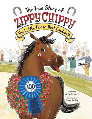 The True Story of Zippy Chippy the Little Horse that Couldn't book