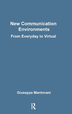 New Communications Environments by Giuseppe Mantovani
