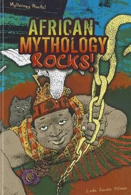 African Mythology Rocks! book