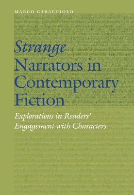 Strange Narrators in Contemporary Fiction by Marco Caracciolo