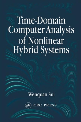 Time-Domain Computer Analysis of Nonlinear Hybrid Systems book