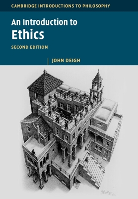 An Introduction to Ethics by John Deigh