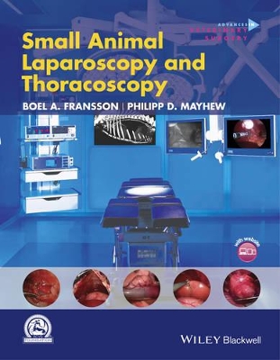 Small Animal Laparoscopy and Thoracoscopy book