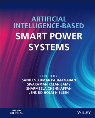 Artificial Intelligence-based Smart Power Systems by P. Sanjeevikumar