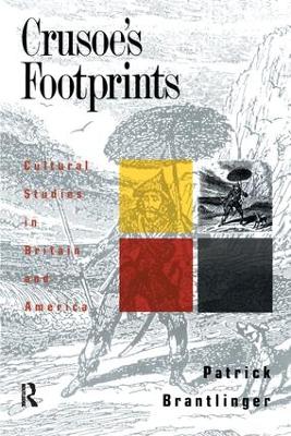 Crusoe's Footprints by Patrick Brantlinger