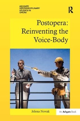 Postopera: Reinventing the Voice-Body book