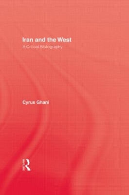 Iran & the West by Cyrus Ghani