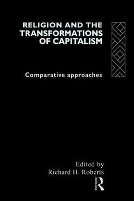 Religion and The Transformation of Capitalism book