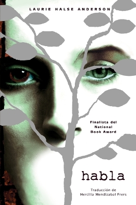 Habla / Speak (Spanish Edition) by Laurie Halse Anderson