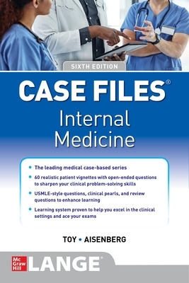 Case Files Internal Medicine, Sixth Edition book