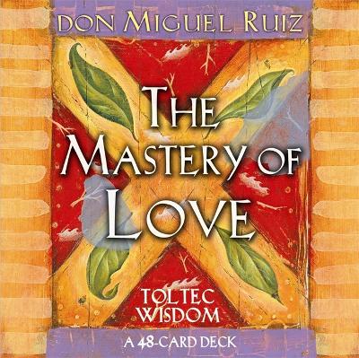 The Mastery Of Love Cards by Don Miguel Ruiz