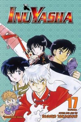 Inuyasha, Vol. 17 (VIZBIG Edition) book