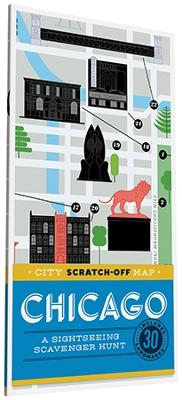 City Scratch-Off Map: Chicago: A Sightseeing Scavenger Hunt book