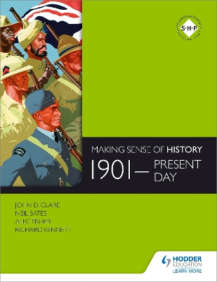 Making Sense of History: 1901-present day book