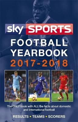 Sky Sports Football Yearbook 2017-2018 book