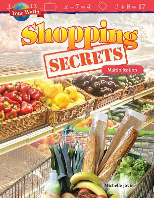 Your World: Shopping Secrets: Multiplication book