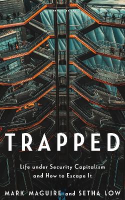 Trapped: Life under Security Capitalism and How to Escape It book