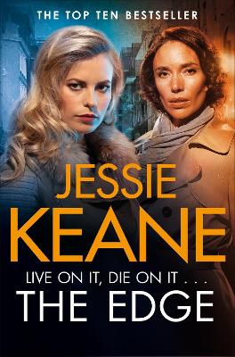 The Edge: An Electrifying Gangland Thriller From the Top Ten Bestseller by Jessie Keane