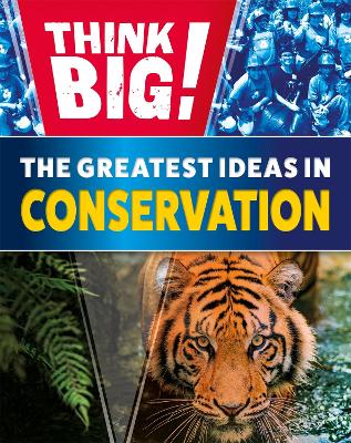 Think Big!: The Greatest Ideas in Conservation book