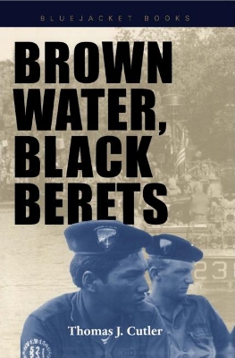 Brown Water, Black Berets book