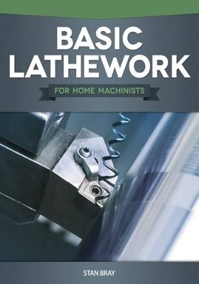 Basic Lathework for Home Machinists book