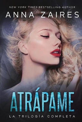 Atrápame: la trilogía completa book
