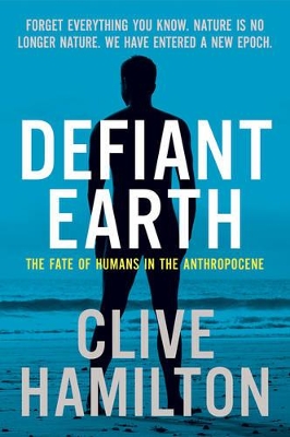 Defiant Earth by Clive Hamilton
