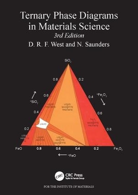 Ternary Phase Diagrams in Materials Science by D. R. F. West