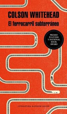 El Ferrocarril Subterraneo / The Underground Railroad book