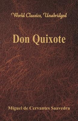 Don Quixote (World Classics, Unabridged) book