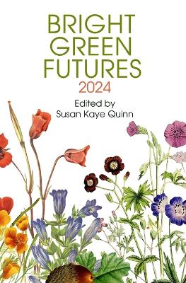 Bright Green Futures: Solarpunk Anthology book