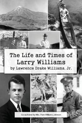 The Life and Times of Larry Williams book