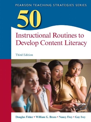 50 Instructional Routines to Develop Content Literacy book