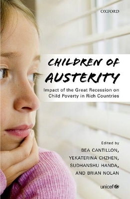 Children of Austerity: Impact of the Great Recession on Child Poverty in Rich Countries book