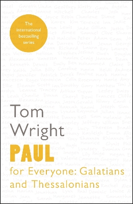 Paul for Everyone: Galatians and Thessalonians by Tom Wright