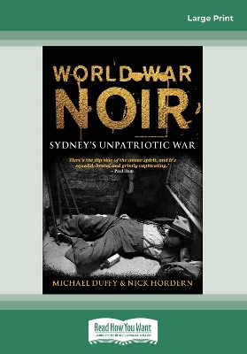 World War Noir: Sydney's unpatriotic war book