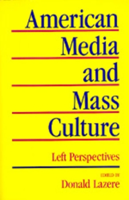 American Media and Mass Culture book