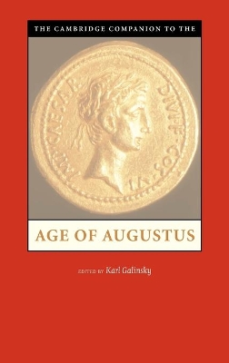 Cambridge Companion to the Age of Augustus by Karl Galinsky