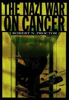 Nazi War on Cancer book